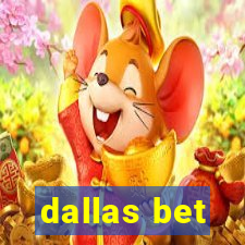 dallas bet